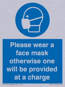 Please wear a face mask otherwise one will be provided at a charge